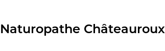 Naturopathe Châteauroux